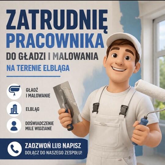 ZATRUDNIĘ DO GŁADZI I MALOWANIA 