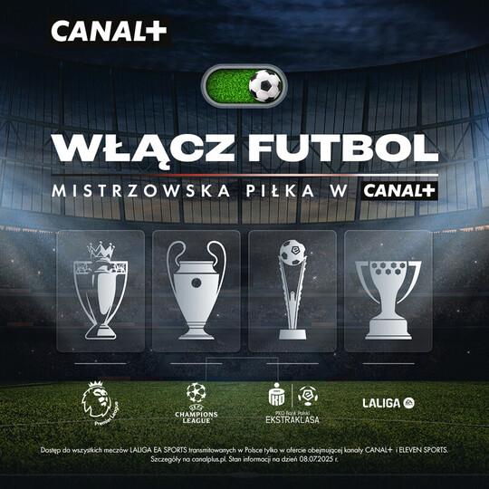 ⚽ Od 9 sierpnia sportowa oferta CANAL+ wchodzi na 