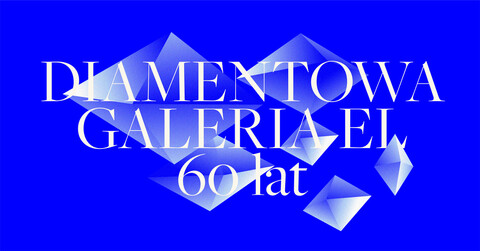 Galeria EL zaprasza mieszkańców na swoje 60-lecie