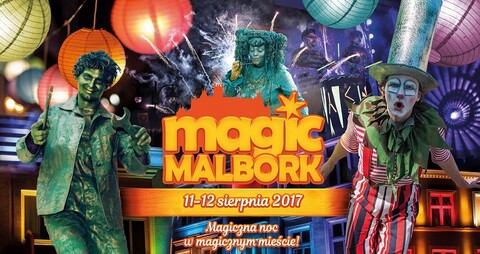Magic Malbork 2017 – Rytmy Ulicy