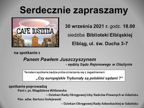 Sędzia Paweł Juszczyszyn w Elblągu. Zaprasza Cafe Iustitia