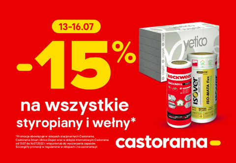 15% rabatu na wełny i styropiany w Castoramie tylko do 16 lipca