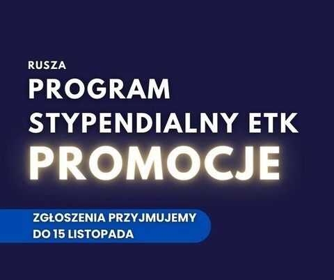 Rusza program stypendialny ETK Promocje