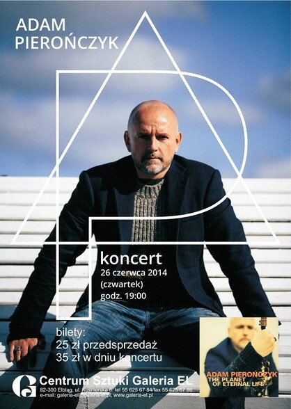 Adam Pierończyk w Galerii EL