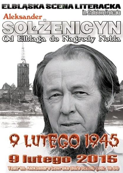 Aleksander Sołżenicyn. Od Elbląga do Nagrody Nobla
