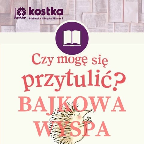 „Bajkowa wyspa” o uczuciach