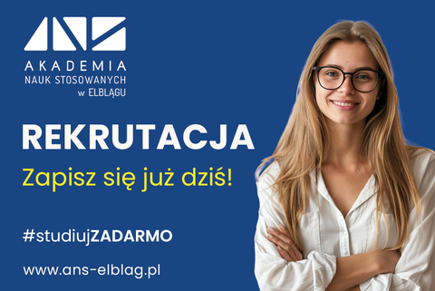 Bezpłatne studia w ANS w Elblągu czekają na Ciebie!