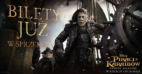 Bilety na film „Piraci z Karaibów: Zemsta Salazara” już w sprzedaży