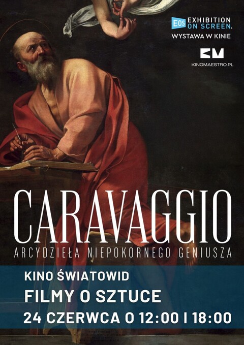 „Caravaggio. Arcydzieła niepokornego geniusza” w Kinie Światowid