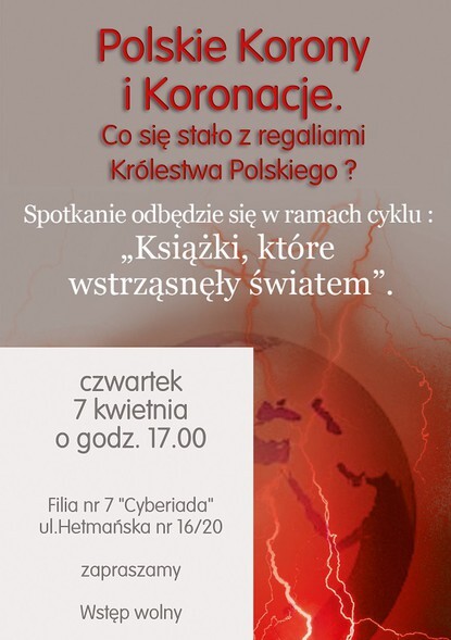 Co się stało z regaliami Królestwa Polskiego?” - spotkanie z historykiem