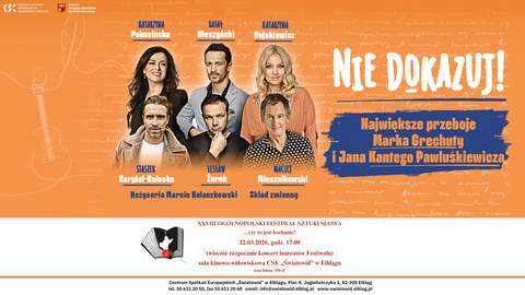 Nie dokazuj! Koncert na Festiwalu Sztuki Słowa