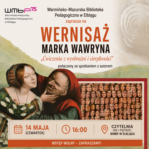 Ćwiczenia z wyobraźni i cierpliwości
