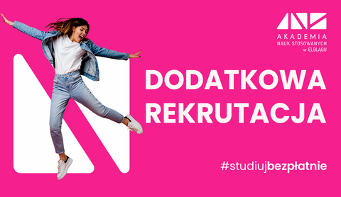 Dodatkowa rekrutacja na bezpłatne studia w ANS w Elblągu!