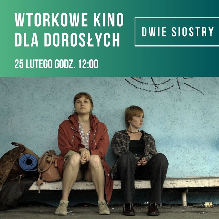 Dwie siostry we Wtorkowym kinie dla dorosłych