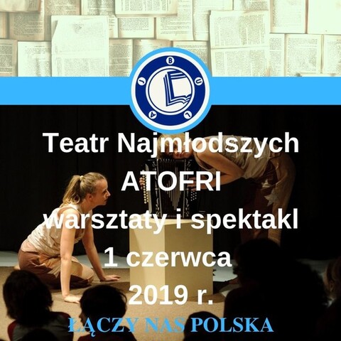 Dzień Dziecka z Teatrem Atofri
