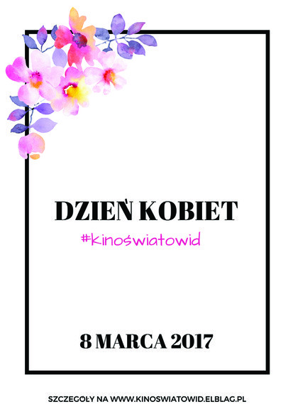 Dzień Kobiet w kinie Światowid