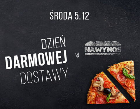 Dziś nie zapłacisz za dostawę!