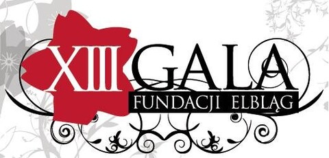 Dziś XIII Gala Fundacji Elbląg