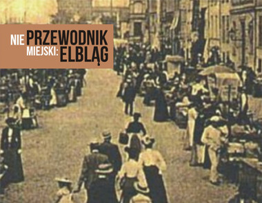 Dźwiękowy niePrzewodnik po elbląskiej Starówce
