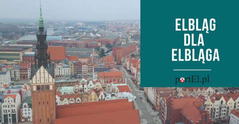 Elbląg dla Elbląga. Włącz się do akcji!