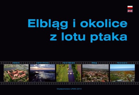 Elbląg i okolice z lotu ptaka – posłuchaj!