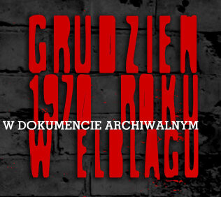 Elbląski Grudzień 1970 na wystawie