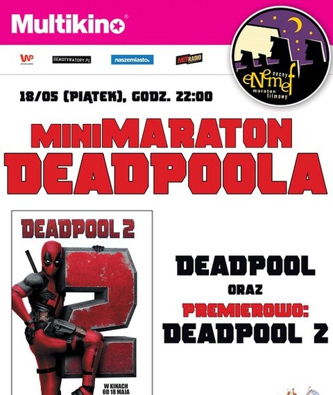 ENEMEF: Minimaraton Deadpoola w Multikinie