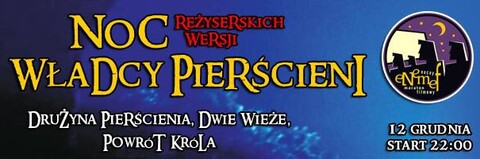 ENEMEF: Noc Reżyserskich Wersji Władcy Pierścieni