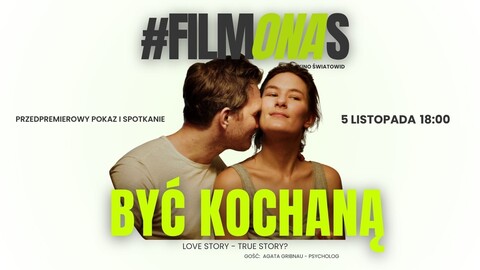 Film Być kochaną i spotkanie z psychologiem