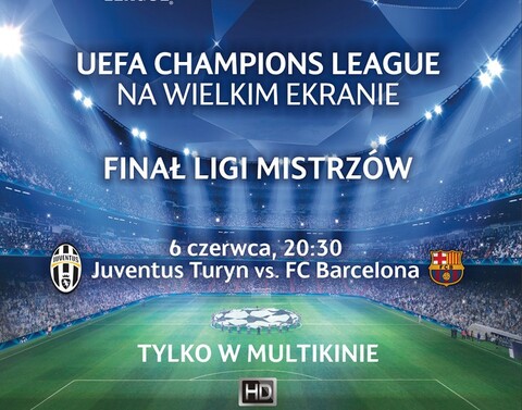 Finał Ligi Mistrzów UEFA 6 czerwca w Multikinie!