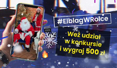 Elbląg w rolce! Pokazuj z nami miasto i wygraj 500 zł w świątecznej edycji konkursu