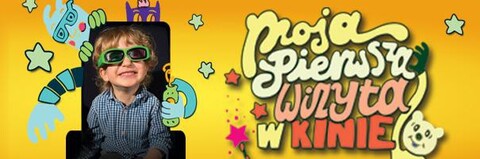 Moja Pierwsza Wizyta w Kinie - nowy repertuar