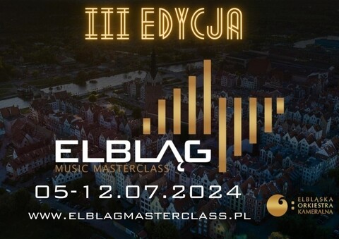 III edycja Elbląg Music Masterclass coraz bliżej!