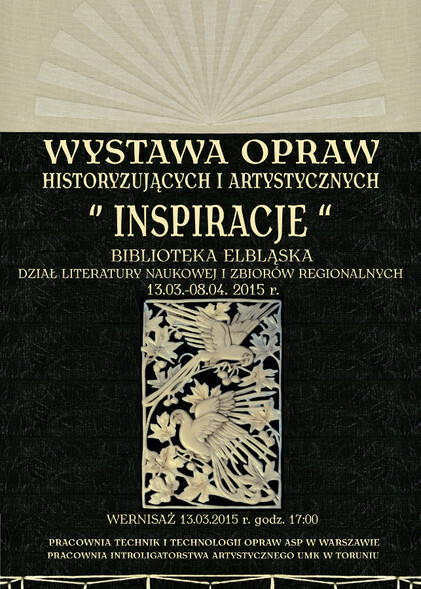 „Inspiracje”: wystawa opraw historyzujących i artystycznych