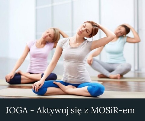 Joga z MOSiR-em w każdy wtorkowy wieczór