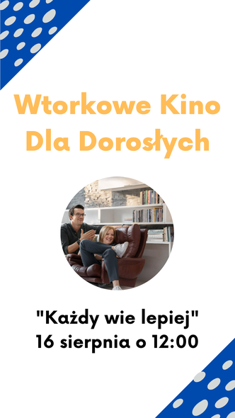 Każdy wie lepiej w Kinie Dla Dorosłych