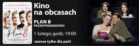 Kino na Obcasach zaprasza na Plan B