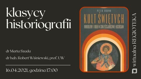 „Klasycy historiografii”: Peter Brown