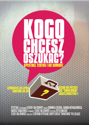Kogo chcesz oszukać?