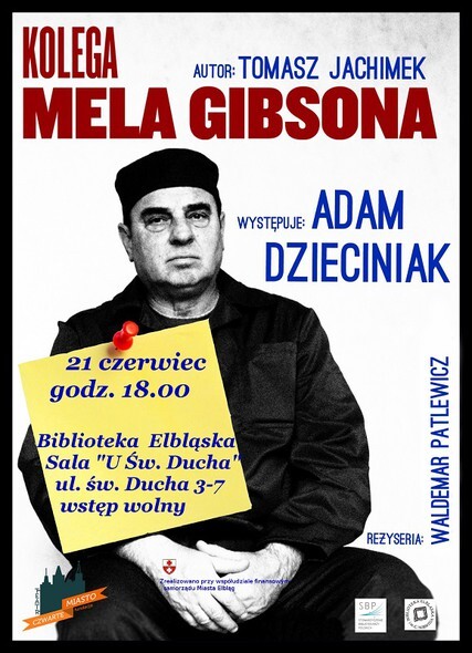 „Kolega Mela Gibsona” - monodram według scenariusza Tomasza Jachimka