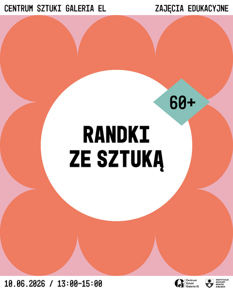 Kolejne Randki ze Sztuką w Galerii EL