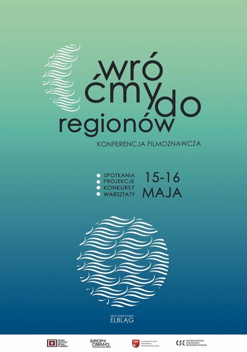 Konferencja Filmoznawcza „Wróćmy do regionów”