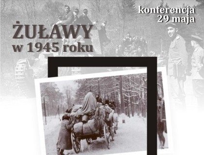 Konferencja naukowa Żuławy w 1945 roku
