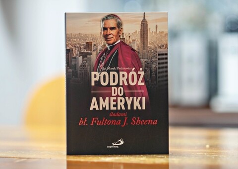 Ona wygrała książkę „Podróż do Ameryki śladami bł. Fultona J. Sheena”