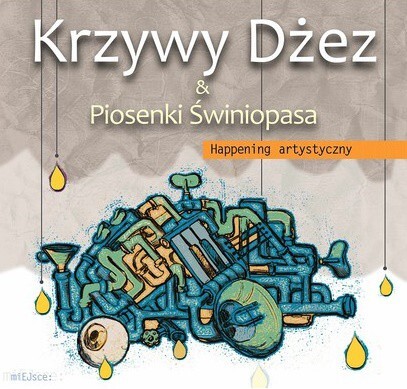 Krzywy Dżez i Piosenki Świniopasa