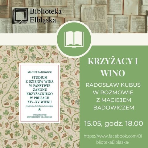 Krzyżacy i wino w Bibliotece Elbląskiej