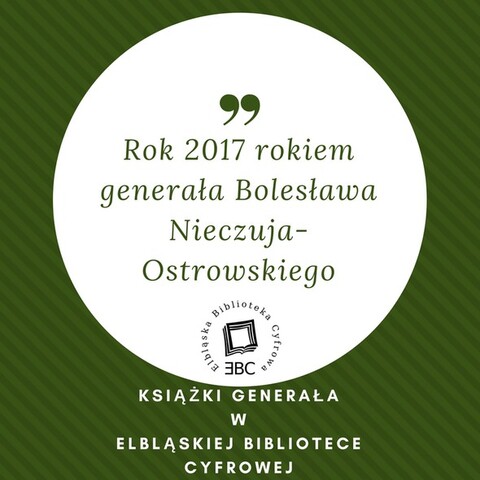 Książki generała Nieczuja-Ostrowskiego w Bibliotece Cyfrowej