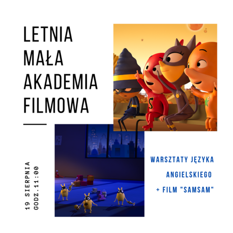 Letnia Mała Akademia Filmowa: Samsam