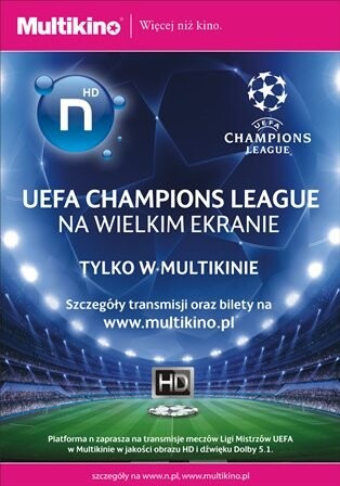 Liga Mistrzów na wielkim ekranie tylko w Multikinie!
