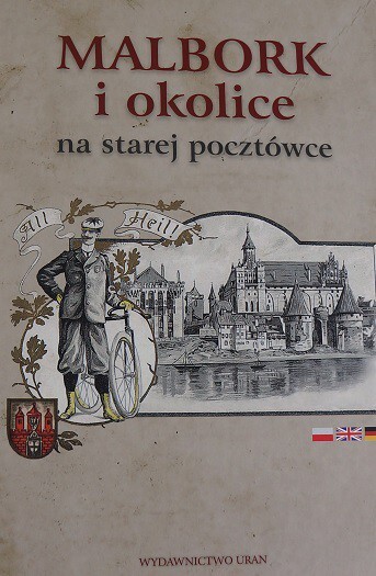 Malbork i okolice na starej pocztówce: on wygrał książkę